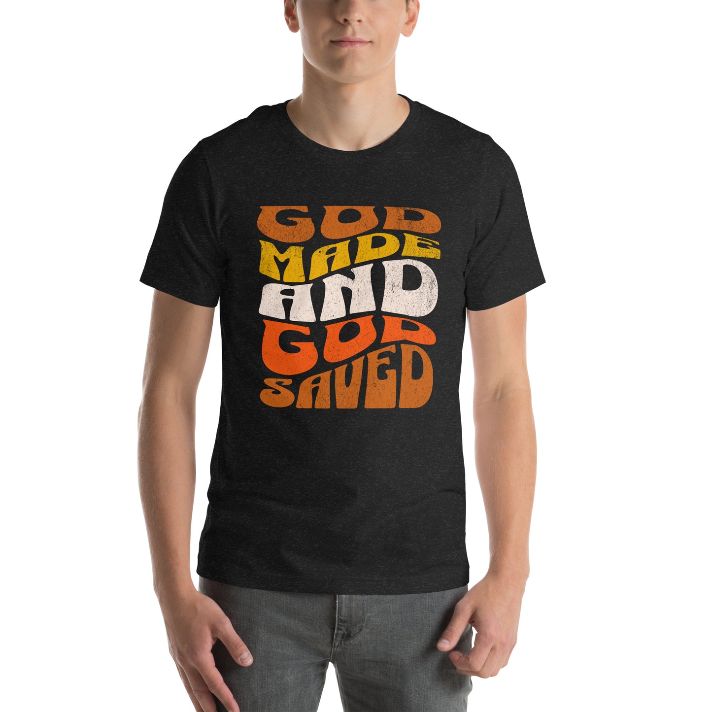 God Made and God Saved Wavy Retro 70s T-Shirt