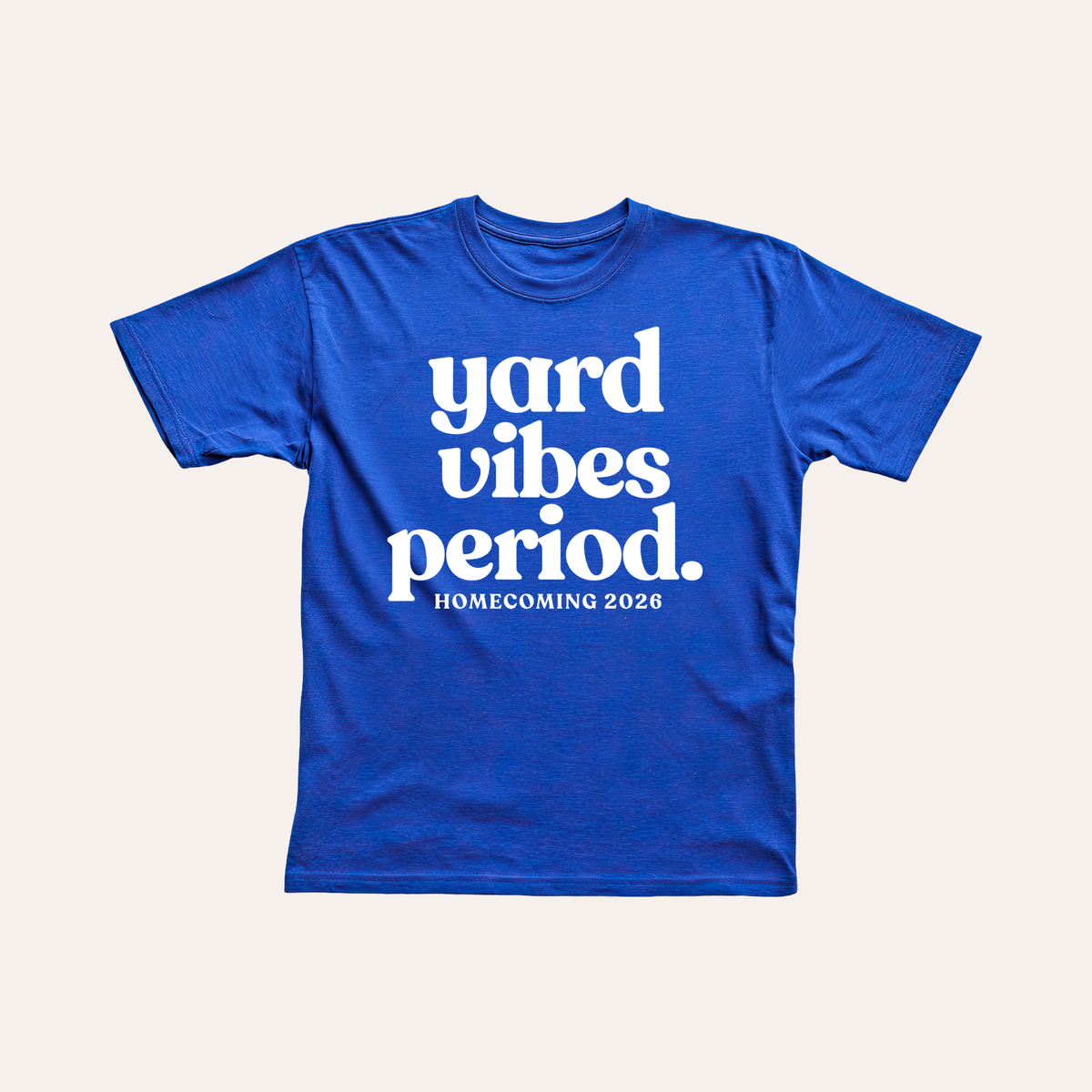 Royal Blue Homecoming ’26 Statement Tees